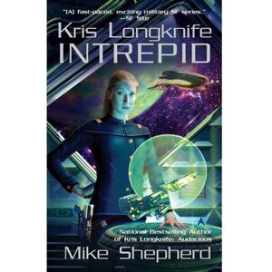 5/$12 Book Intrepid Kris Longknife 6 Mike Shepherd MMPB Military SciFi Space